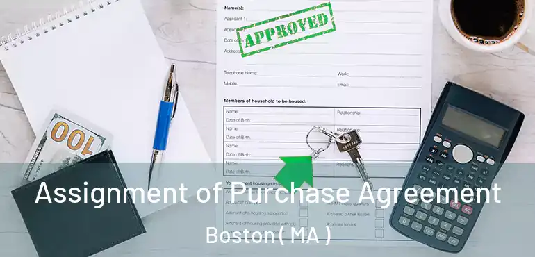  Assignment of Purchase Agreement Boston ( MA )
