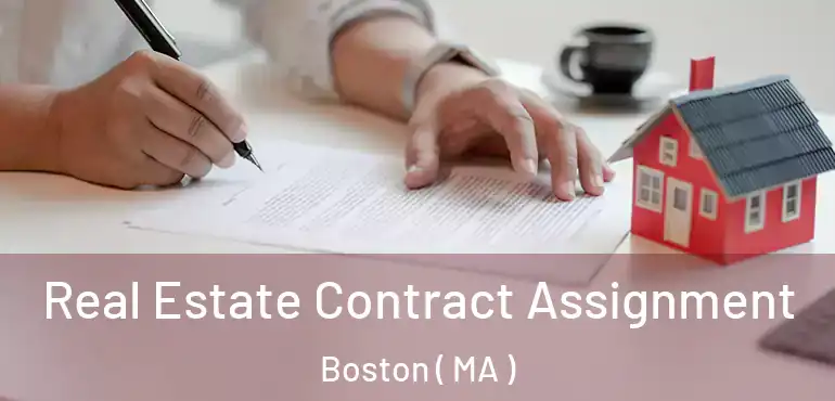  Real Estate Contract Assignment Boston ( MA )