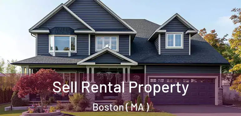  Sell Rental Property Boston ( MA )