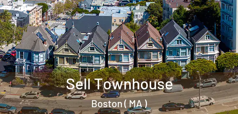  Sell Townhouse Boston ( MA )