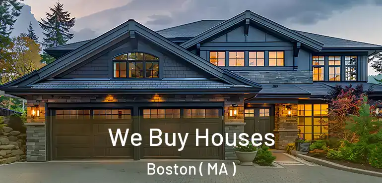  We Buy Houses Boston ( MA )